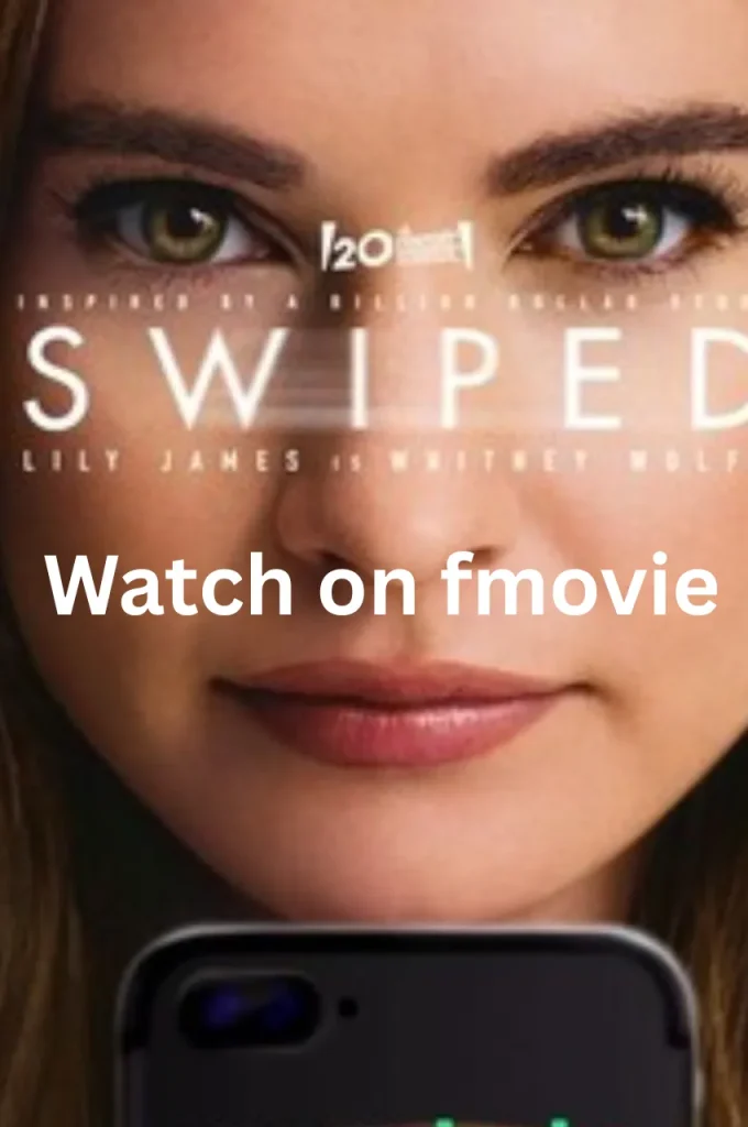 swiped movie